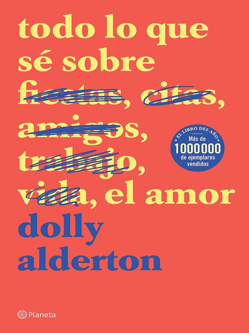 Title details for Todo lo que sé sobre el amor by Dolly Alderton - Available